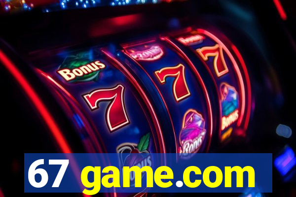 67 game.com